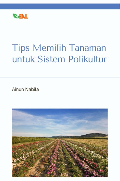 Tips Memilih Tanaman untuk Sistem Polikultur